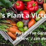 Let's Plant a Victory Part 2